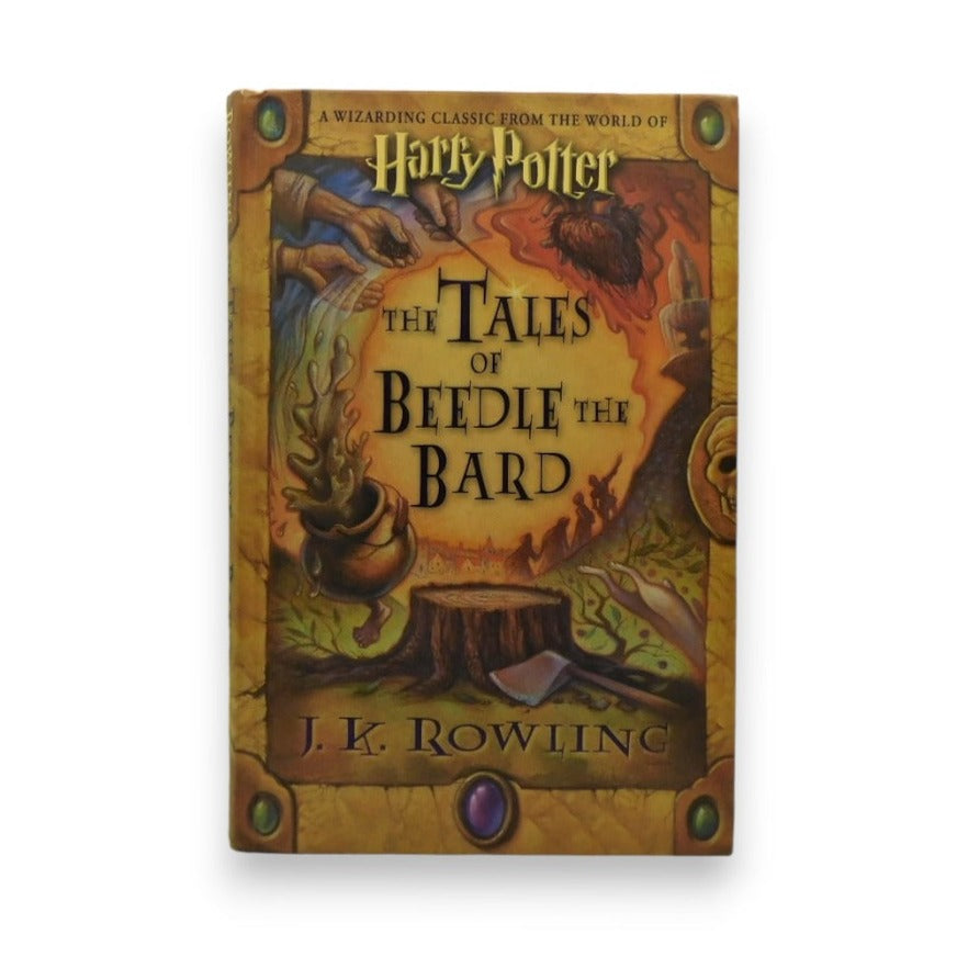 The Tales of Beedle the Bard by JK Rowling 2008