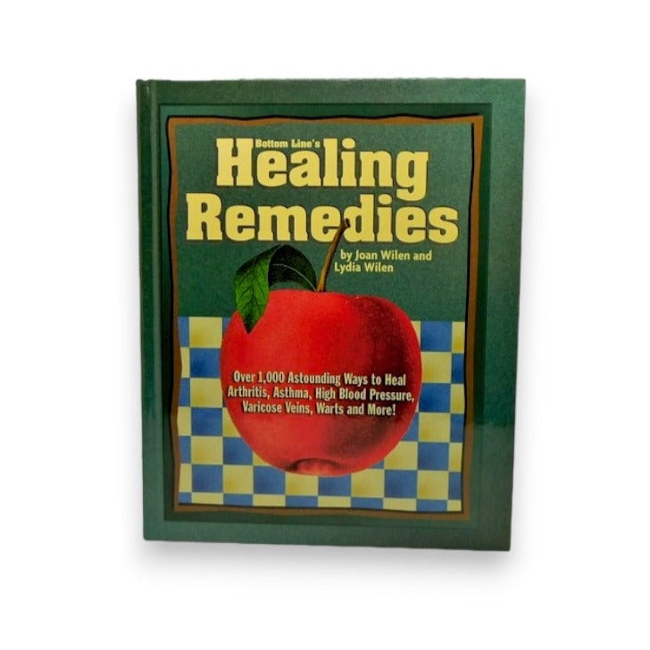 Bottom Line's Healing Remedies by Joan Wilen / Lydia Wilen 2007