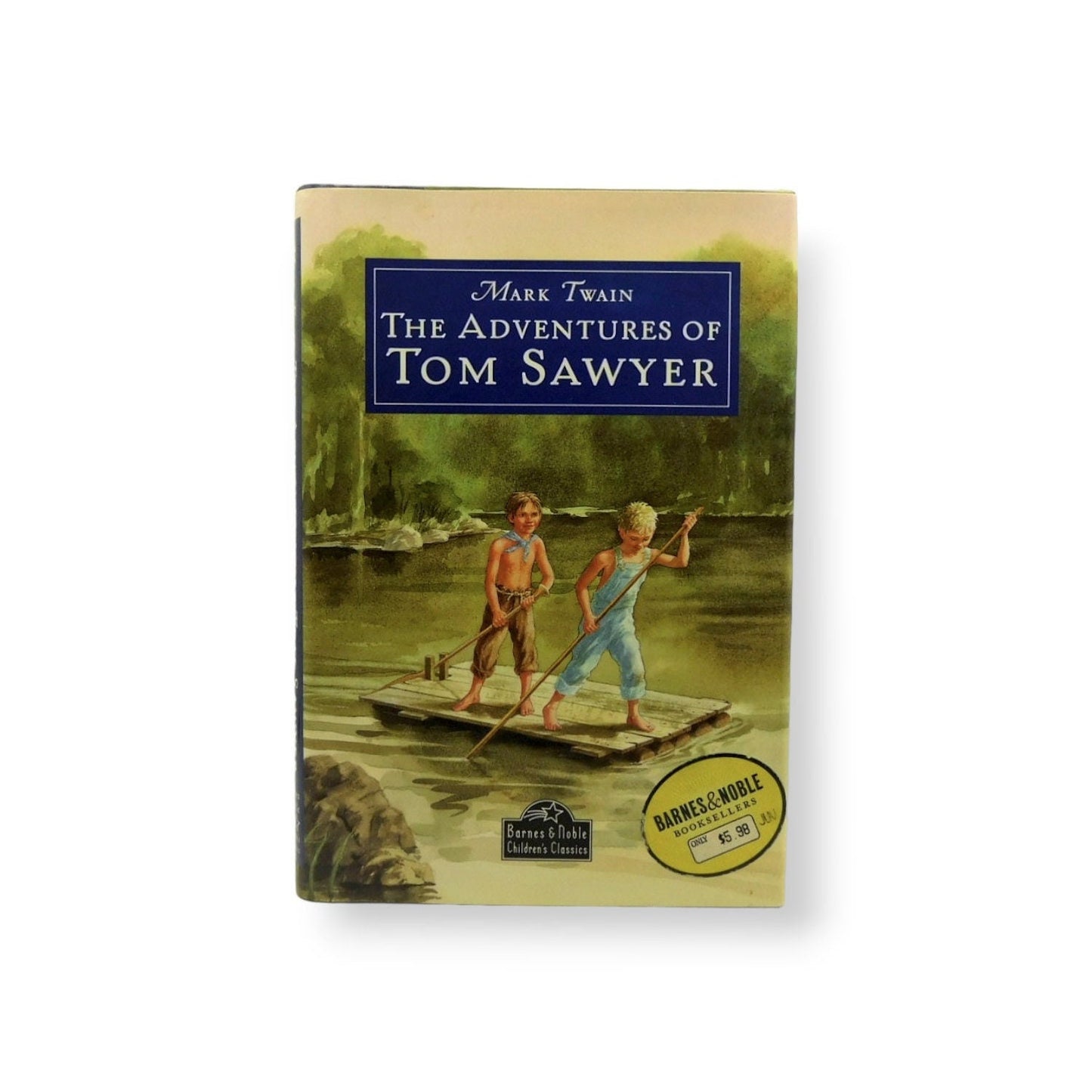 The Adventures of Tom Sawyer by Mark Twain 2001 (Barnes & Noble Children's Classics)
