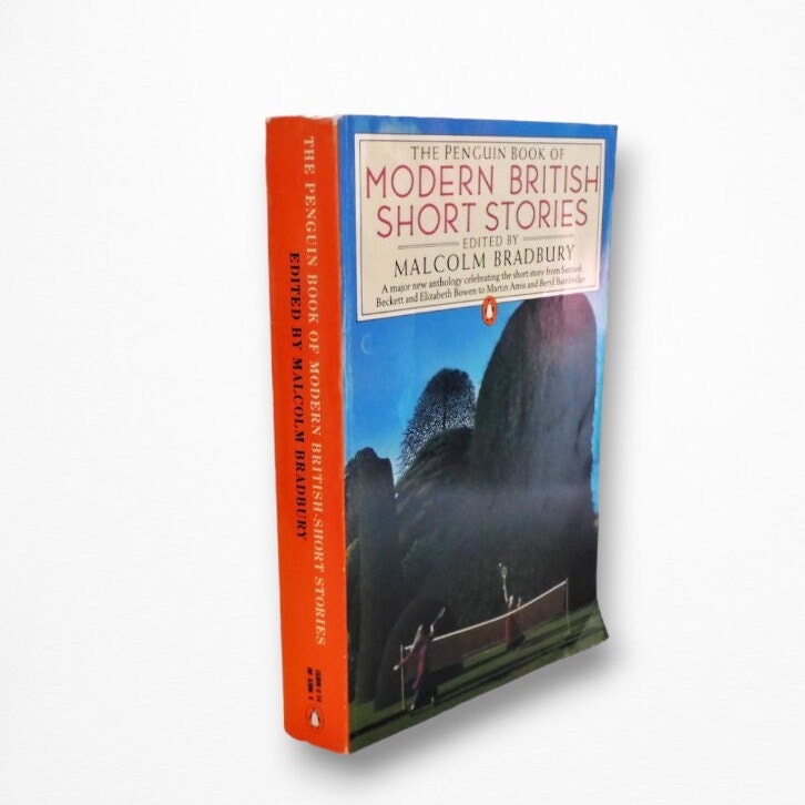 The Penguin Book Of Modern British Short Stories Edited by Malcolm Bradbury 1988