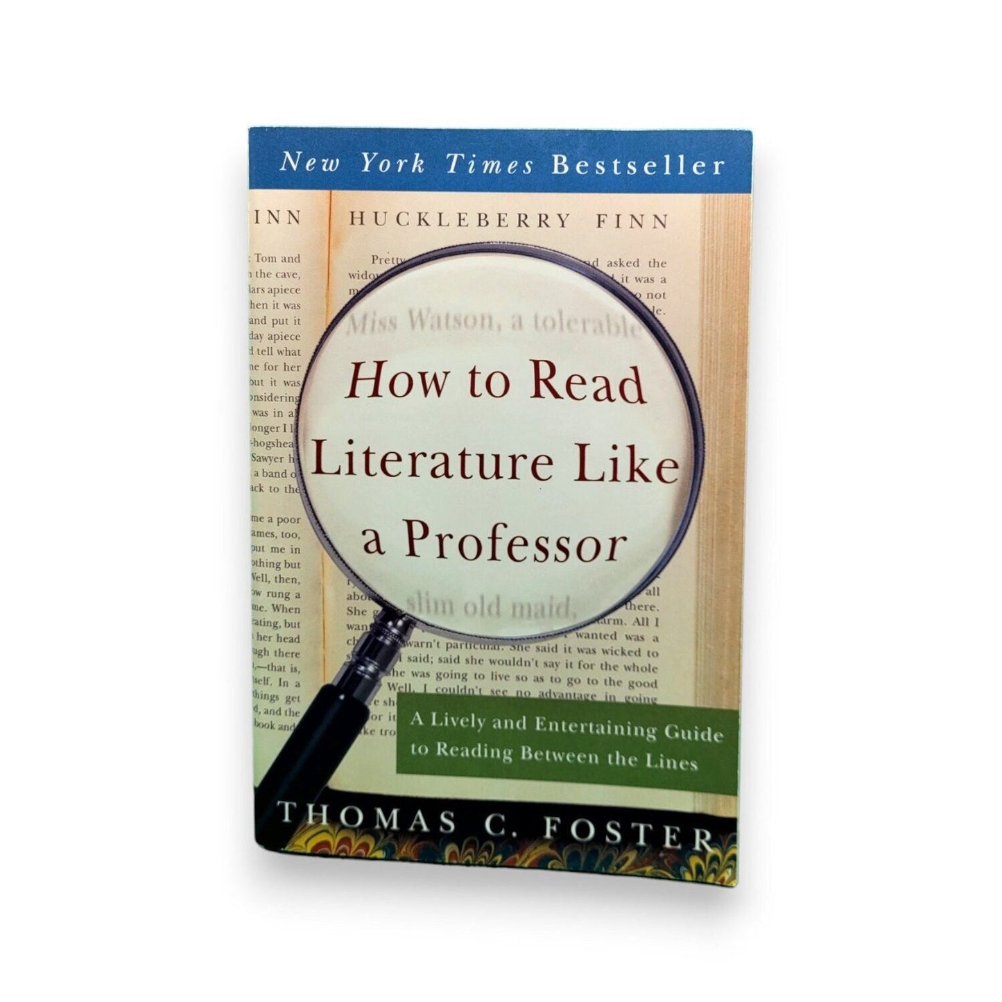 How to Read Literature Like a Professor by Thomas C. Foster 2003